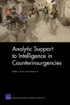 Analytic Support to Intelligence in Counterinsurgencies cover