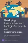 Developing Resource-informed Strategic Assessments and Recommendations cover