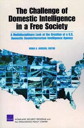 The Challenge of Domestic Intelligence in a Free Society cover