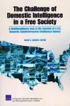 The Challenge of Domestic Intelligence in a Free Society cover