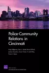 Police-community Relations in Cincinnati cover