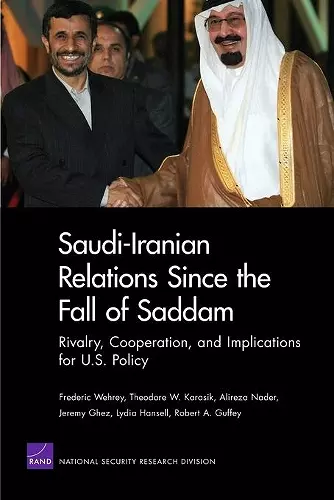 Saudi-Iranian Relations Since the Fall of Saddam cover