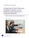 Perspectives of Chief Ethics and Compliance Officers on the Detection and Prevention of Corporate Misdeeds cover