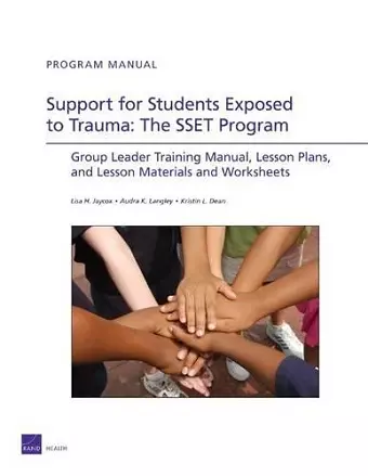 Support for Students Exposed to Trauma : the SSET Program cover