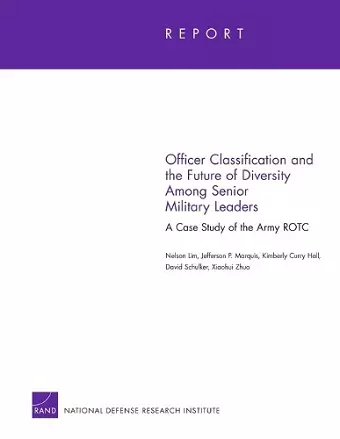 Officer Classification and the Future of Diversity Among Senior Military Leaders cover