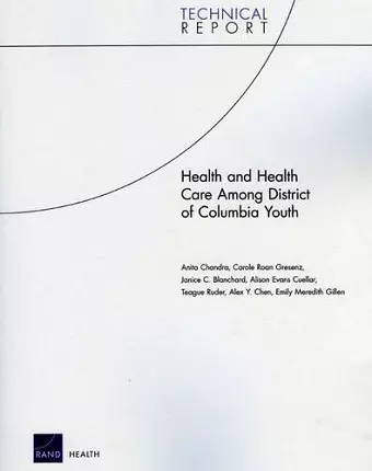 Health and Health Care Among District of Columbia Youth cover