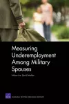 Measuring Underemployment Among Military Spouses cover