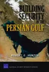 Building Security in the Persian Gulf cover