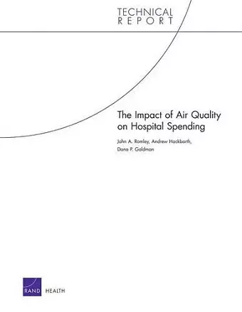 The Impact of Improved Air Quality on Hospital Spending cover