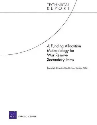 A Funding Allocation Methodology for War Reserve Secondary Items cover