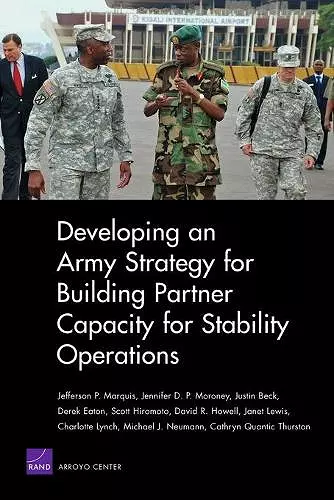 Developing an Army Strategy for Building Partner Capacity for Stability Operations cover