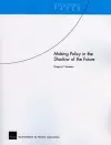 Making Policy in the Shadow of the Future cover