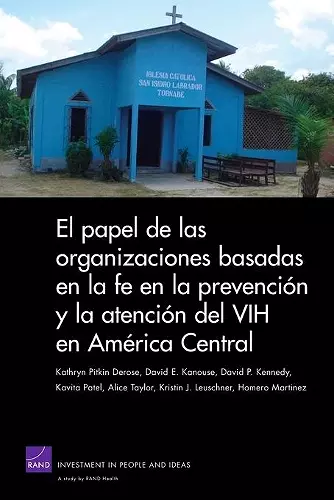 El Papel De Las Organizaciones Basadas En La Fe En La Prevencion Y La Atencion Del VIH En America Central cover