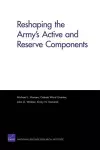 Reshaping the Army's Active and Reserve Components cover