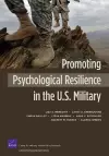 Promoting Psychological Resilience in the U.S. Military cover