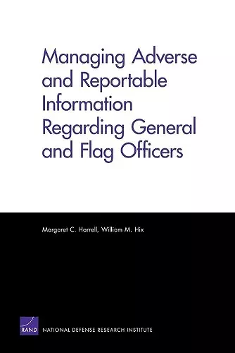 Managing Adverse and Reportable Information Regarding General and Flag Officers cover