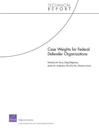 Case Weights for Federal Defender Organizations cover