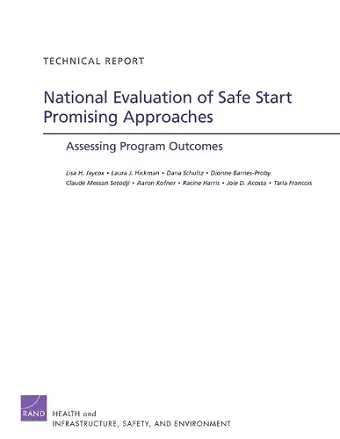 National Evaluation of Safe Start Promising Approaches cover