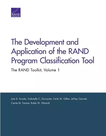 The Development and Application of the Rand Program Classification Tool cover