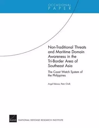 Non-Traditional Threats and Maritime Domain Awareness in the Tri-Border Area of Southeast Asia cover