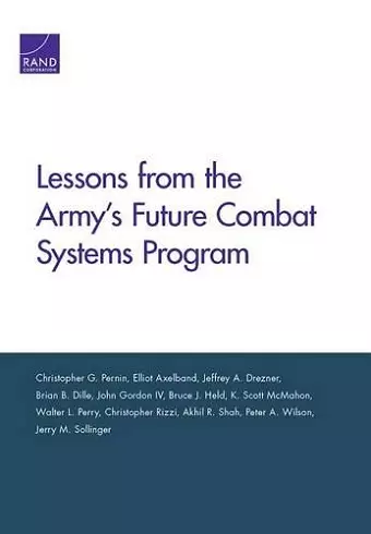 Lessons from the Army's Future Combat Systems Program cover