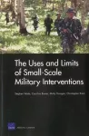The Uses and Limits of Small-Scale Military Interventions cover