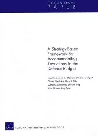 A Strategy-Based Framework for Accommodating Reductions in the Defense Bud cover