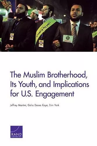 The Muslim Brotherhood, its Youth, and Implications for U.S. Engagement cover