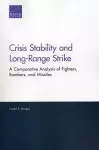 Crisis Stability and Long-Range Strike cover
