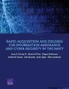 Rapid Acquisition and Fielding for Information Assurance and Cyber Security in the Navy cover