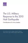 The U.S. Military Response to the 2010 Haiti Earthquake cover