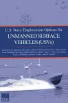 U.S. Navy Employment Options for Unmanned Surface Vehicles (Usvs) cover