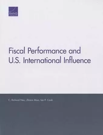 Fiscal Performance and U.S. International Influence cover