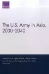 The U.S. Army in Asia, 2030-2040 cover