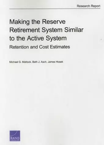 Making the Reserve Retirement System Similar to the Active System cover