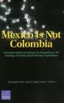 Mexico is Not Colombia cover