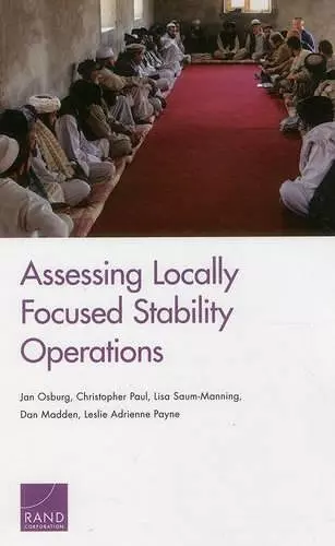 Assessing Locally Focused Stability Operations cover