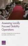 Assessing Locally Focused Stability Operations cover