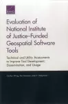 Evaluation of National Institute of Justice-Funded Geospatial Software Tools cover