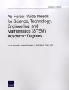 Air Force-Wide Needs for Science, Technology, Engineering, and Mathematics (Stem) Academic Degrees cover