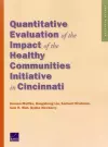 Quantitative Evaluation of the Impact of the Healthy Communities Initiative in Cincinnati cover