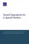 Toward Operational Art in Special Warfare cover