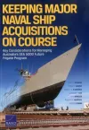 Keeping Major Naval Ship Acquisitions on Course cover