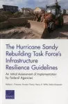 The Hurricane Sandy Rebuilding Task Force's Infrastructure Resilience Guidelines cover