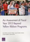 An Assessment of Fiscal Year 2013 Beyond Yellow Ribbon Programs cover