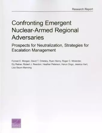 Confronting Emergent Nuclear-Armed Regional Adversaries cover