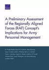A Preliminary Assessment of the Regionally Aligned Forces (RAF) Concept's Implications for Army Personnel Management cover