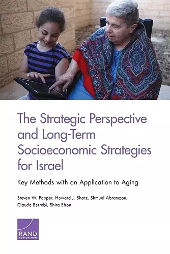 The Strategic Perspective and Long-Term Socioeconomic Strategies for Israel cover