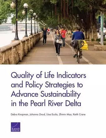 Quality of Life Indicators and Policy Strategies to Advance Sustainability in the Pearl River Delta cover