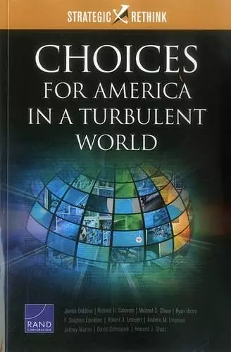 Choices for America in a Turbulent World cover